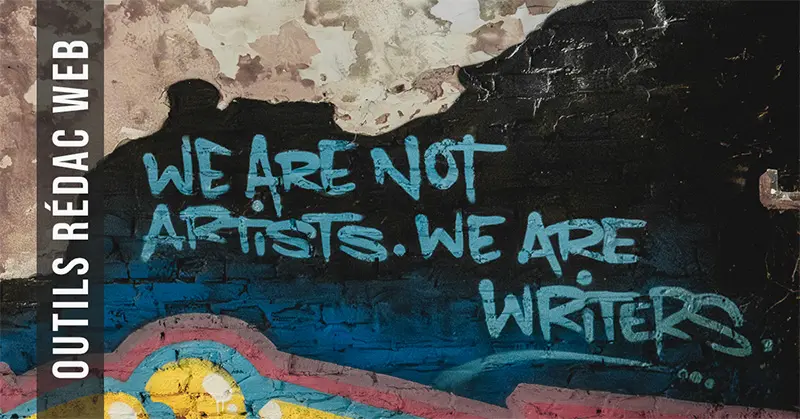 Miniature de l'article sur les outils SEO en rédaction web: titre avec un tag indiquant "We are not artists. We are writers".