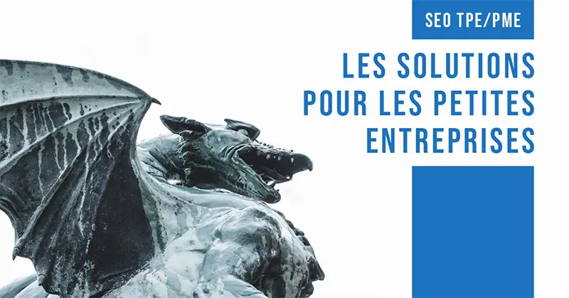 Miniature de l'article SEO pour les petites entreprises : titre avec une sculpture de dragon représentant la force des grandes marques